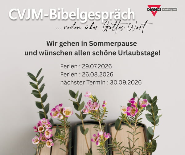 Bibelgespr&auml;ch - Sommerpause 